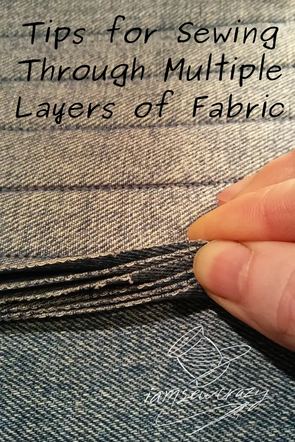 seven layers of denim with lines of stitching and text overlay: tips for sewing through multiple layers of fabric