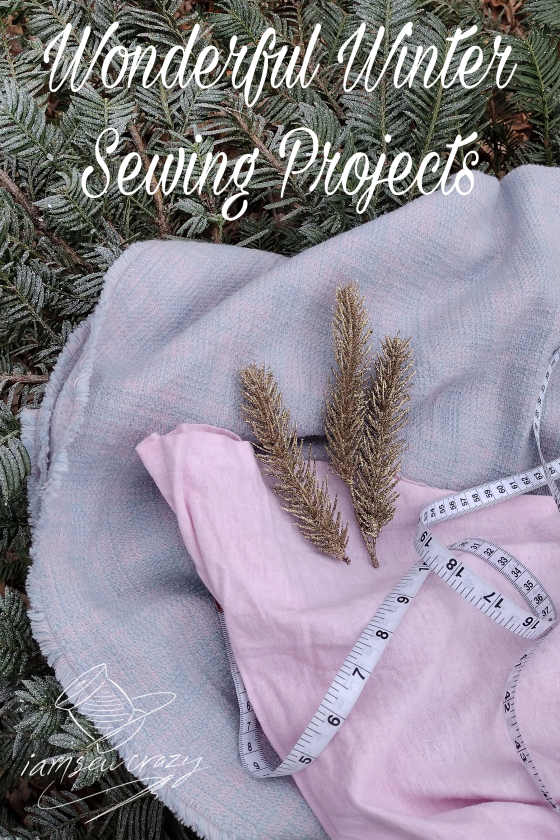 fabric and tape measure on snow-covered greenery with text overlay: wonderful winter sewing projects