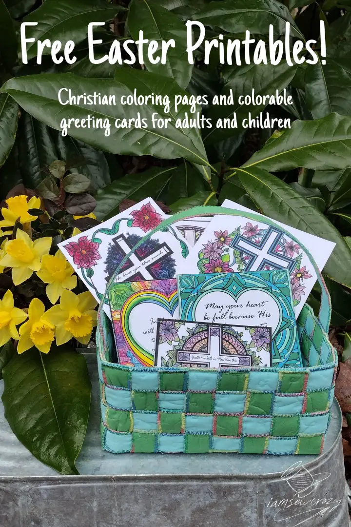 christian greeting cards in basket with text overlay: free easter printables! christian coloring pages and colorable greeting cards for adults and children