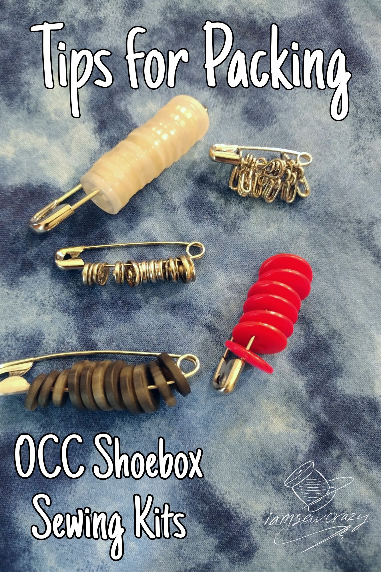 buttons and snaps strung onto safety pins with text overlay: tips for packing occ shoebox sewing kits