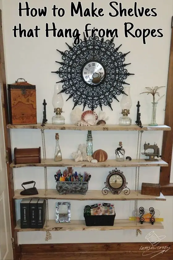hanging wood and rope shelves with text overlay: how to make shelves that hang from rope